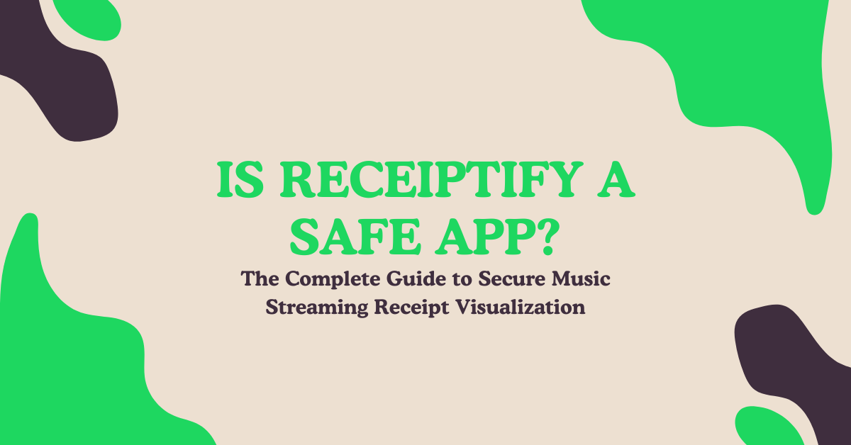 Is Receiptify a Safe App